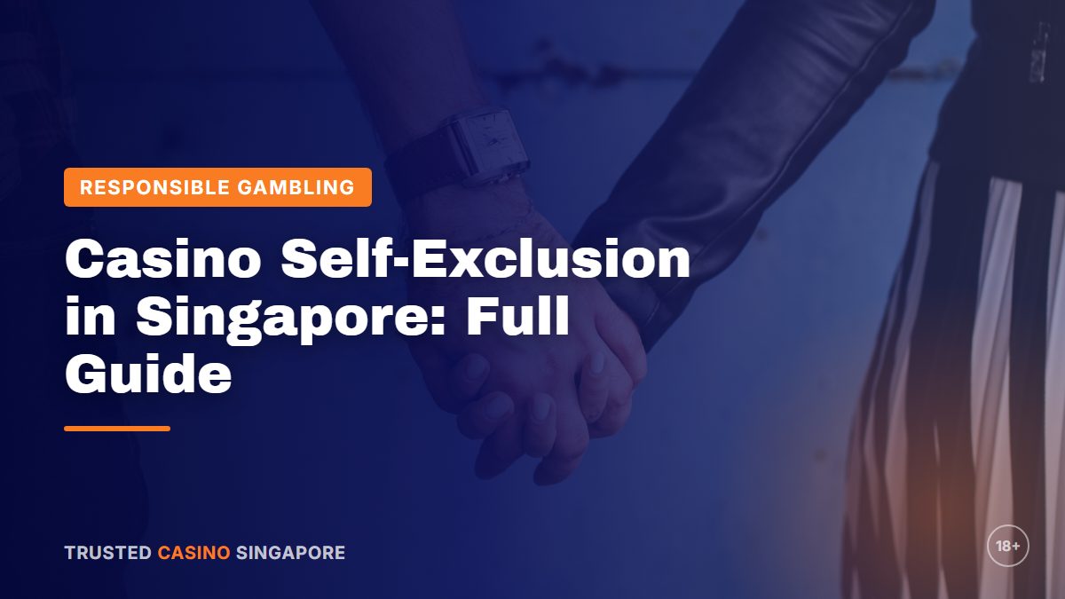 Two people holding hands for support, with the title Casino Self-Exclusion in Singapore
