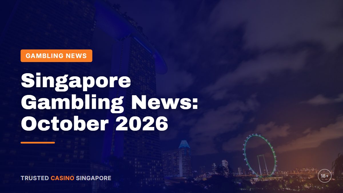 Marina Bay skyline at night with the title Singapore Gambling News October 2026