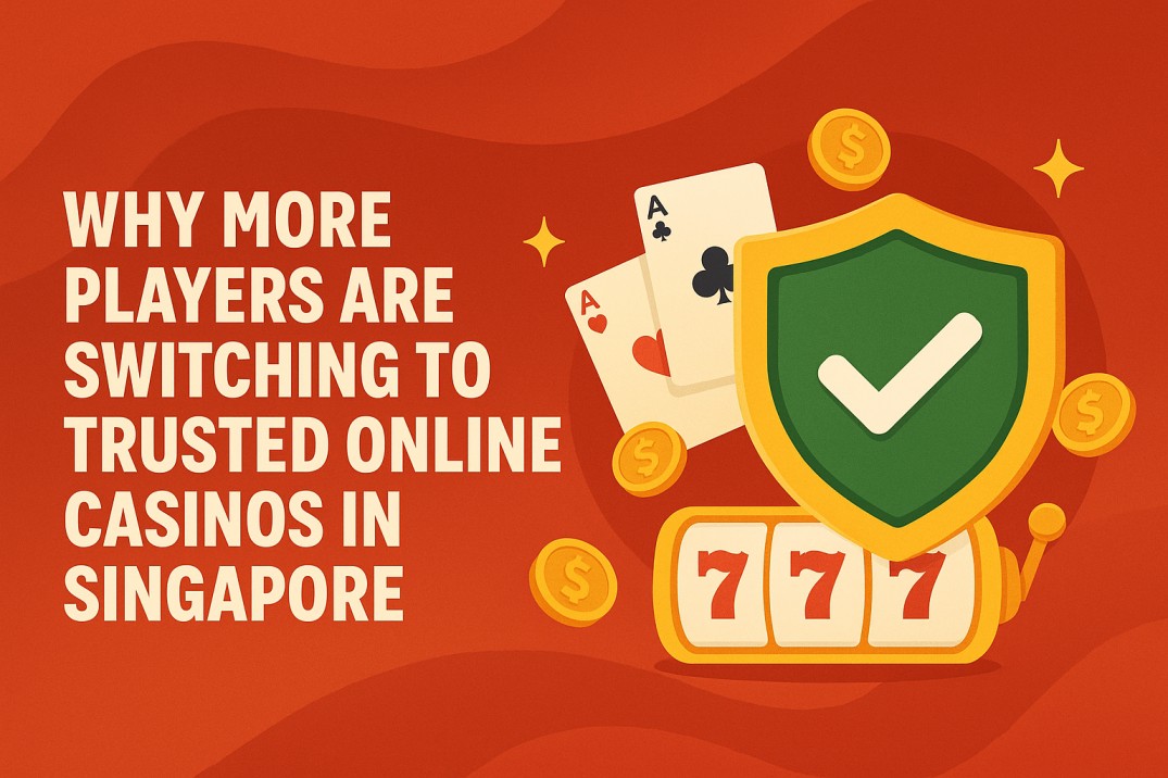 Why More Players Are Switching to Trusted Online Casinos in Singapore